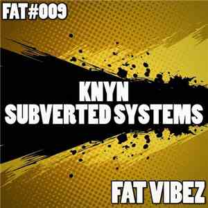KNYN - Subverted Systems