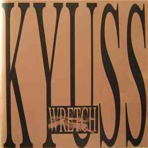 Kyuss - Wretch