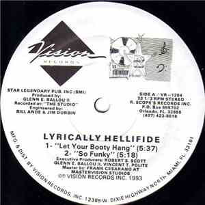 Lyrically Hellifide - Let Your Booty Hang / So Funky
