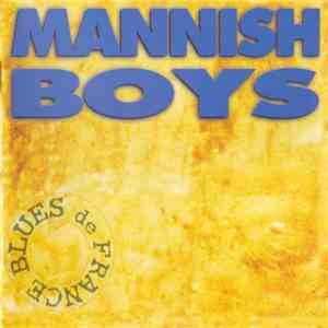 Mannish Boys  - Blues De France