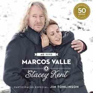 Marcos Valle & Stacey Kent - Ao Vivo