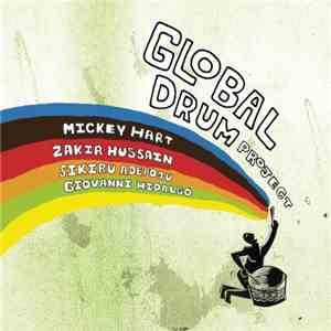 Mickey Hart & Zakir Hussain, Sikiru Adepoju, Giovanni Hidalgo - Global Drum ...