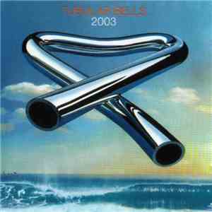 Mike Oldfield - Tubular Bells 2003