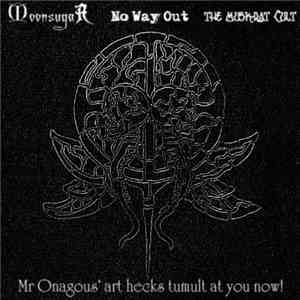 Moonsugar / No Way Out  / The Musk-rat Cult - Mr Onagous art hecks tumult a ...