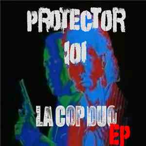 Protector 101 - L.A. Cop Duo EP