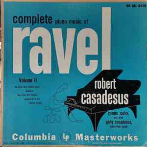 Ravel, Robert Casadesus, Gaby Casadesus - The Complete Piano Music Of Ravel ...