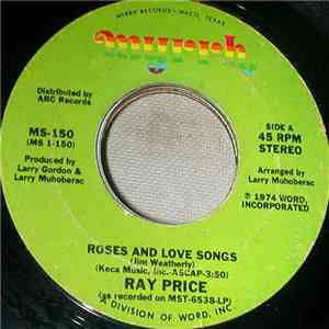 Ray Price - Roses And Love Songs / The Closest Thing To Love