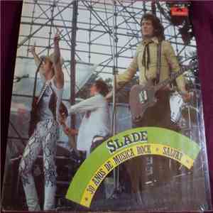 Slade - 30 Años De Musica Rock Salvat
