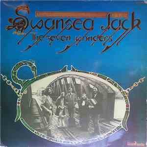Swansea Jack - The Seven Wonders