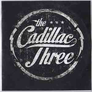The Cadillac Three - Tennessee Mojo