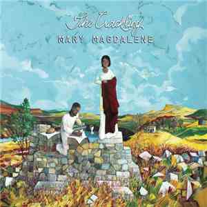 The Crackling - Mary Magdalene