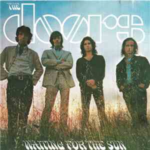 The Doors - Waiting For The Sun
