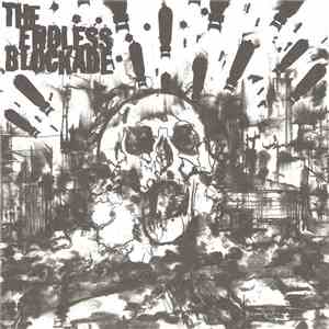The Endless Blockade - The Endless Blockade