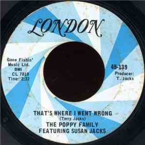 The Poppy Family Featuring Susan Jacks - That's Where I Went Wrong / Shadow ...
