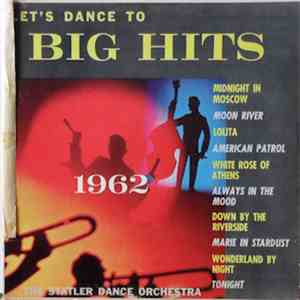 The Statler Dance Orchestra - Let's Dance To Big Hits 1962