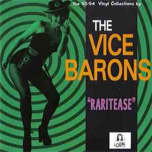 The Vice Barons - Raritease