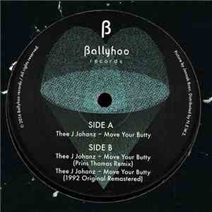 Thee J Johanz - Move Your Butty