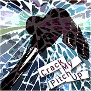 Various - Crack My Pitch Up