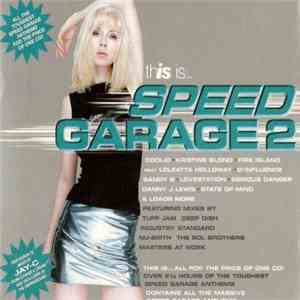 Various - This Is... Speed Garage 2