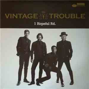 Vintage Trouble - 1 Hopeful Rd.
