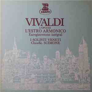 Vivaldi - I Solisti Veneti, Claudio Scimone - L'Estro Armonico Op. 3 - Enre ...