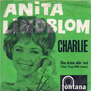 Anita Lindblom - Charlie (Norman) / Din Dröm Slår In