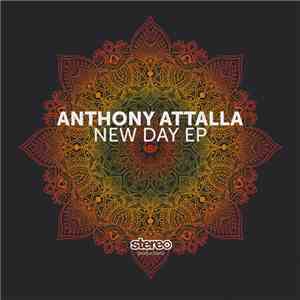 Anthony Attalla - New Day EP