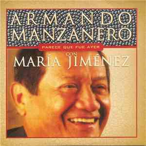 Armando Manzanero - Parece Que Fue Ayer (Con María Jiménez)