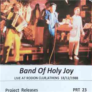 Band Of Holy Joy - Live In Greece,Rodon Club,Athens,18/12/1988