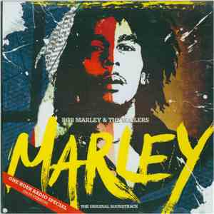 Bob Marley & The Wailers - Marley - One Hour Radio Special (59:00 Version)