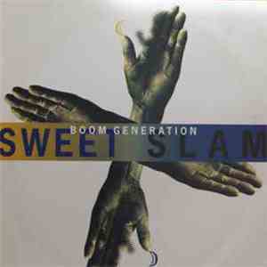 Boom Generation - Sweet Slam