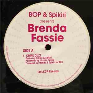 Bop  & Spikiri Presents Brenda Fassie - Come Duze / Myekeleni