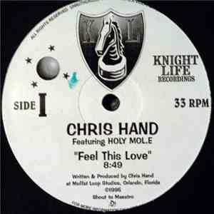 Chris Hand - Feel This Love / Axxcess