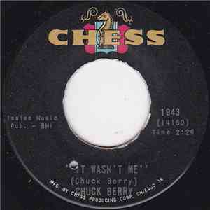 Chuck Berry - It Wasn't Me / Welcome Back Pretty Baby