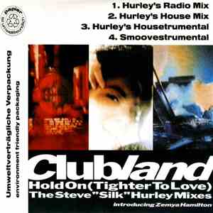 Clubland - Hold On (Tighter To Love) (The Steve 