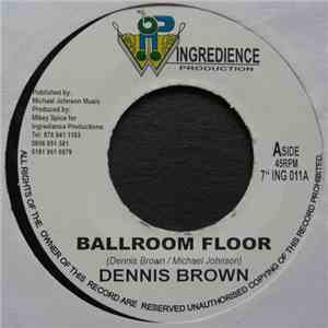 Dennis Brown / Nikki  - Ballroom Floor / Lovers Plane