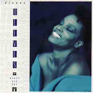 Dianne Reeves - Never Too Far