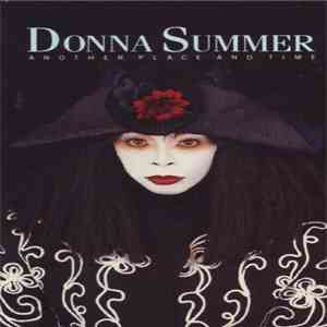 Donna Summer - Another Place And Time