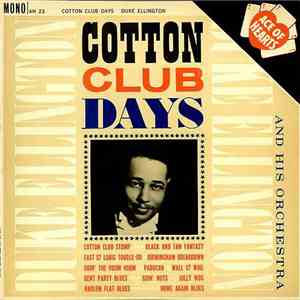 Duke Ellington And His Orchestra - Cotton Club Days