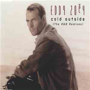Eddy Zoëy - Cold Outside (The R&B Remixes)