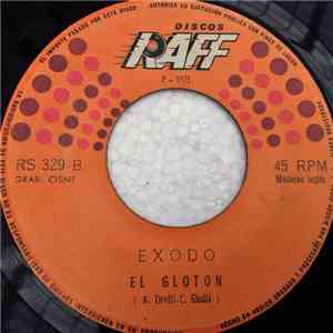 Exodo  - El Gloton / Just You