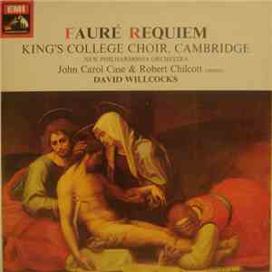 Fauré, King's College Choir, Cambridge, New Philharmonia Orchestra, John Ca ...