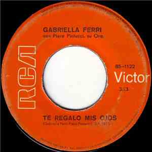 Gabriella Ferri - Te Regalo Mis Ojos