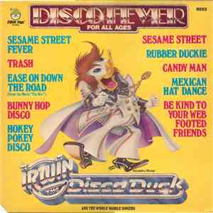 Irwin The Disco Duck And The Wibble Wabble Singers - Disco Fever For All Ag ...