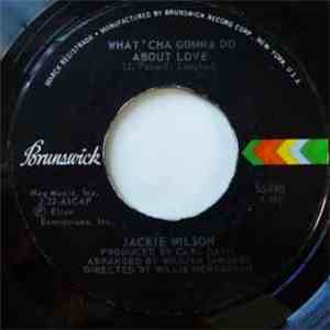 Jackie Wilson - Beautiful Day / What'cha Gonna Do About Love
