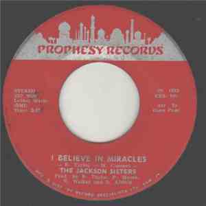 Jackson Sisters - I Believe In Miracles / (Why Can't We Be) More Than Just  ...