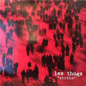 Les Thugs - Strike