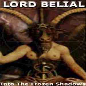 Lord Belial - Into The Frozen Shadows
