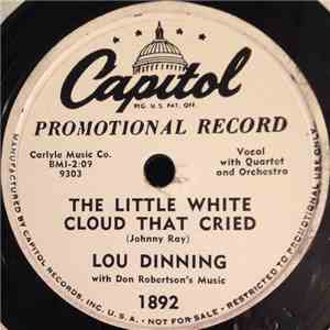 Lou Dinning - The Little White Cloud That Cried / Blue December