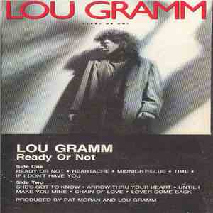 Lou Gramm - Ready Or Not
